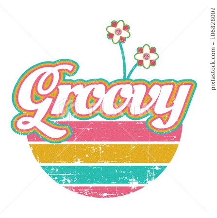 Retro Groovy Design - Vintage Graphic Retro Groovy Design - Vintage Graphic 106828002