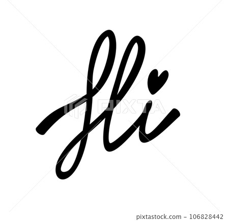 Hi. Hand drawn black lettering. Online chat sticker. Vector isolated on white background. Exclamation. Doodle illustration. 106828442