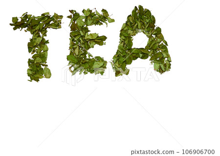 Inscription with letters Tea from dried herbal leaves of fruit trees on white 106906700