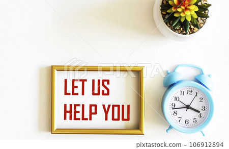 Let's work for you note with alarm clock and cactus flower on white background Let's work for you note with alarm clock and cactus flower on white background 106912894