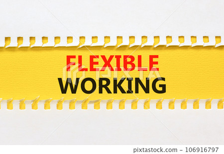 Flexible working symbol. Concept words Flexible working on beautiful yellow paper. Beautiful white table white background. Business flexible working concept. Copy space. Flexible working symbol. Concept words Flexible working on beautiful yellow paper. Beautiful white table white background. Business flexible working concept. Copy space. 106916797