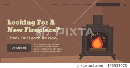 Looking for new fireplace, check brochure website 106935078