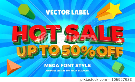 Hot sale. 3D shopping discount. Font template for big title. Typography banner. Radial beams effect. Bold text type. Stars or geometric shapes. Promotion background. Vector label design Hot sale. 3D shopping discount. Font template for big title. Typography banner. Radial beams effect. Bold text type. Stars or geometric shapes. Promotion background. Vector label design 106937928
