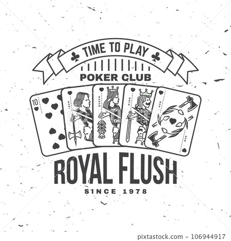 Time to play vintage monochrome print, logo, badge with poker royal flush. Vector illustration. For poker club sign, patch, shirt design with playing card silhouette. Time to play vintage monochrome print, logo, badge with poker royal flush. Vector illustration. For poker club sign, patch, shirt design with playing card silhouette. 106944917