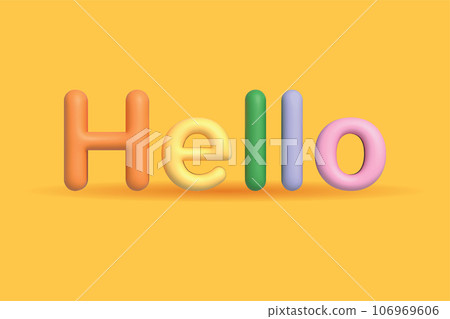 Hello word 3d design cartoon style vector illustration with colorful color for element 106969606
