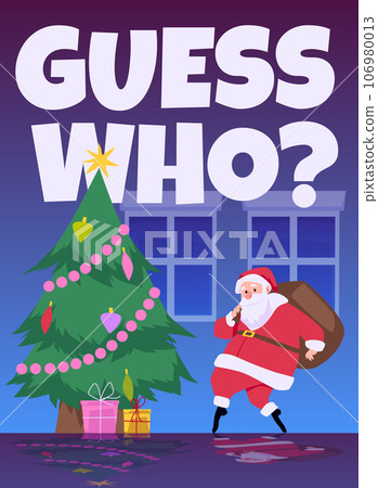 Santa Claus sneaking with bag of gifts, guess who inscription on poster, flat vector illustration. Santa Claus sneaking with bag of gifts, guess who inscription on poster, flat vector illustration. 106980013