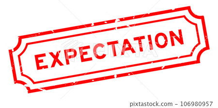 Grunge red expectation word rubber seal stamp on white background 106980957