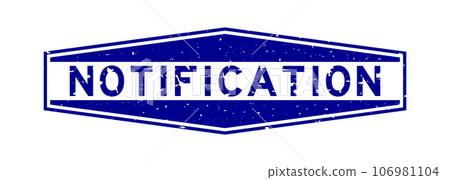 Grunge blue notification word hexagon rubber seal stamp on white background 106981104