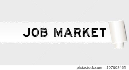 Ripped gray paper background that have word job market under torn part Ripped gray paper background that have word job market under torn part 107008465