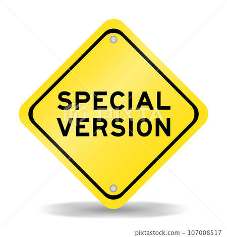 Yellow color transportation sign with word special version on white background Yellow color transportation sign with word special version on white background 107008517