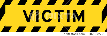 Yellow and black color with line striped label banner with word victim Yellow and black color with line striped label banner with word victim 107008538