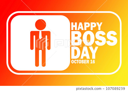 Happy Boss Day. Happy Boss Day. 107089239