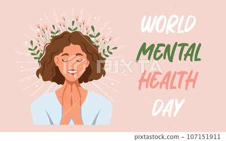 World Mental Health Day, October 10th. Mentally healthy girl in flowers and stars. Poster, banner, flyer, vector World Mental Health Day, October 10th. Mentally healthy girl in flowers and stars. Poster, banner, flyer, vector 107151911