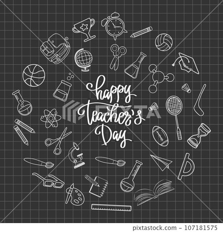 Happy Teachers Day Lettering and freehand drawing set of school items in the shape of a circle. Sketch, outline. Illustration for Teachers Day, vector 107181575