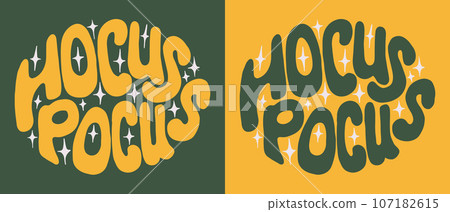 Magic halloween retro lettering. Slogan Hocus pocus in groovy style. Flat hand drawn print design in oval shape and color contrast for posters, cards, tshirt, banner, background 107182615