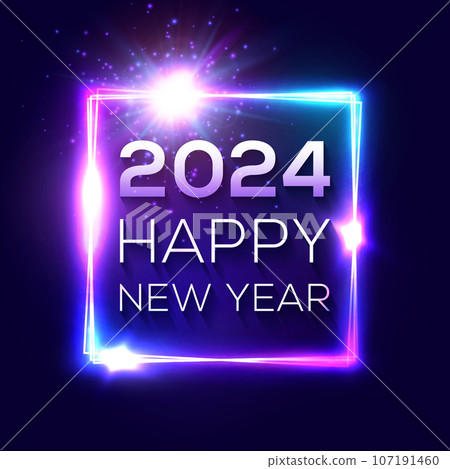 Happy New Year 2024 neon square light sign. Holiday greeting card or banner design. Electric celebration frame with text star sparkle. Festive New Year 2024 night club signboard vector illustration. 107191460