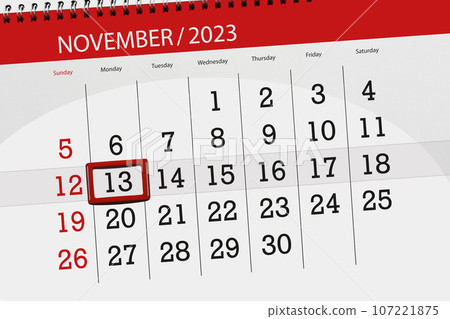Calendar 2023, deadline, day, month, page, organizer, date, November, monday, number 13 Calendar 2023, deadline, day, month, page, organizer, date, November, monday, number 13 107221875