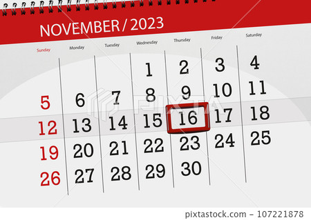 Calendar 2023, deadline, day, month, page, organizer, date, November, thursday, number 16 Calendar 2023, deadline, day, month, page, organizer, date, November, thursday, number 16 107221878