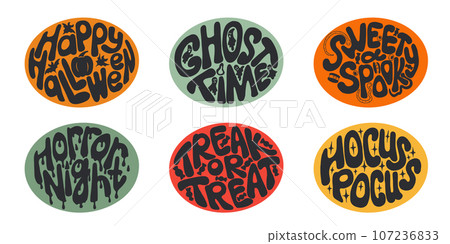 Groovy Halloween set of hand drawn lettering in oval shape. Typographic flat isolated stickers or printouts on colored background. Creepy and spooky slogans. Ideal for t shirt print, decoration 107236833