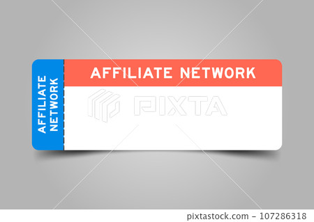 Blue and orange color ticket with word affiliate network and white copy space 107286318