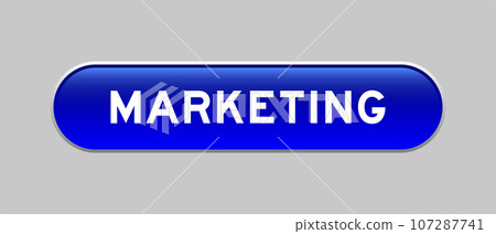 Blue color capsule shape button with word marketing on gray background Blue color capsule shape button with word marketing on gray background 107287741