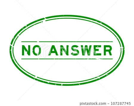 Grunge green no answer word rubber seal stamp on white background 107287745