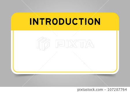 Label banner that have yellow headline with word introduction and white copy space, on gray background Label banner that have yellow headline with word introduction and white copy space, on gray background 107287764