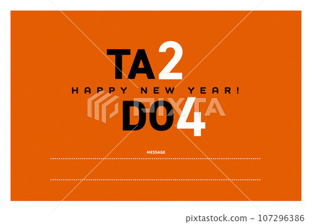 "TA2 DO4" New Year's card with the Year of the Dragon and 24 years. Humor typography design (with comment section, horizontal orientation) 107296386