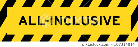 Yellow and black color with line striped label banner with word all-inclusive Yellow and black color with line striped label banner with word all-inclusive 107314814