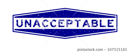Grunge blue unacceptable word hexagon rubber seal stamp on white background 107315183