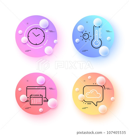Weather thermometer, Time change and Cloud communication minimal line icons. 3d spheres or balls buttons. Calendar icons. For web, application, printing. Vector Weather thermometer, Time change and Cloud communication minimal line icons. 3d spheres or balls buttons. Calendar icons. For web, application, printing. Vector 107405535