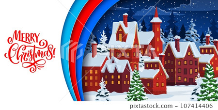 Christmas paper cut banner, winter holiday town houses in snow, vector background. Merry Christmas holiday greeting card with village town at night, Xmas trees and snowflakes in paper cut layers 107414406