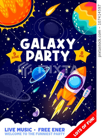 Galaxy party poster with starry space, rockets and planets, kids summer festival vector background. Music fest party poster for entertainment event with cartoon spaceship shuttle in galaxy sky 107414597