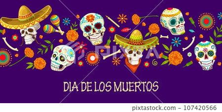 Mexican calavera sugar skulls on Dia de Los Muertos holiday banner. Dia de Los Muertos carnival background, Mexico traditional festival poster or Day of the Dead vector poster with ornate skulls 107420566