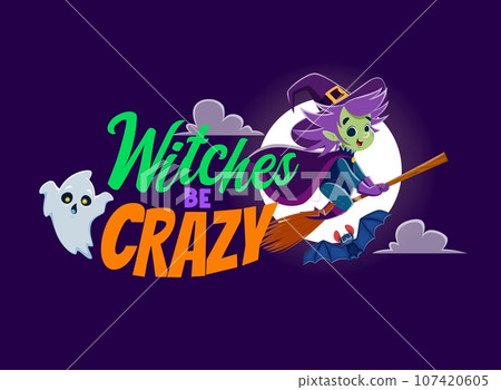 Witches be crazy, Halloween quote. Cartoon vector bewitching scene with a mischievous witch flying on broomstick at full moon backdrop and typography, perfect for halloween-themed designs and decor Witches be crazy, Halloween quote. Cartoon vector bewitching scene with a mischievous witch flying on broomstick at full moon backdrop and typography, perfect for halloween-themed designs and decor 107420605