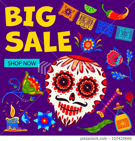 Day of the Dead Dia De Los Muertos big sale banner. Mexican Halloween holiday special offer vector card with cartoon calavera skull, papel picado flags and tropical flowers, tequila, pepper and bones Day of the Dead Dia De Los Muertos big sale banner. Mexican Halloween holiday special offer vector card with cartoon calavera skull, papel picado flags and tropical flowers, tequila, pepper and bones 107420666