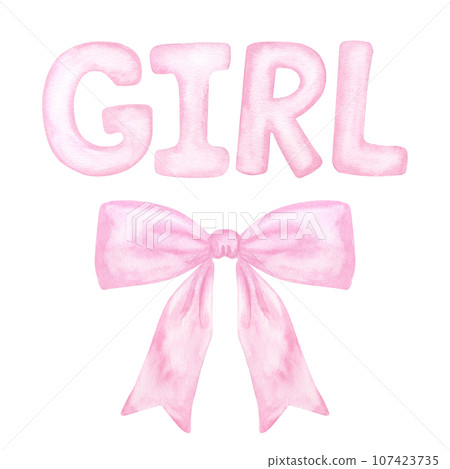 Pink bow ribbon, word girl. For daughter. Hand drawn watercolor illustration isolated on white background. Gender reveal party, baby shower, children's design 107423735