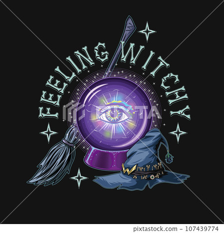 Halloween label with magic crystal ball, third eye, broom, witch hat, stars, text Feeling Witchy. Editable graphic style of text. Mystic, occult concept. Vintage style 107439774