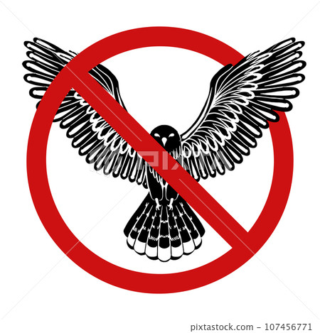 Vector prohibition sign with silhouette of a flying bird isolated from background. Do not catch rare birds. Danger of predator attacks. 107456771