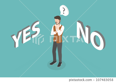 3D Isometric Flat Vector Conceptual Illustration of Choose Yes Or No 107483058