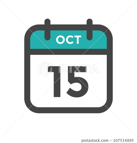 October 15 Calendar Day or Calender Date for Deadlines or Appointment 107514895