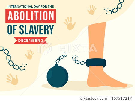 International Day for the Abolition of Slavery Vector Illustration on December 2 with Handcuffs, Chains, Pigeons and Hands in Flat Cartoon Background 107517217