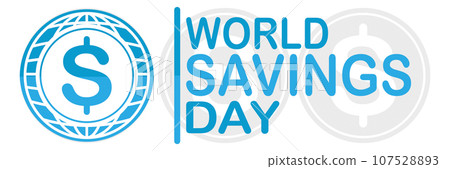 World Savings Day Vector illustration World Savings Day Vector illustration 107528893