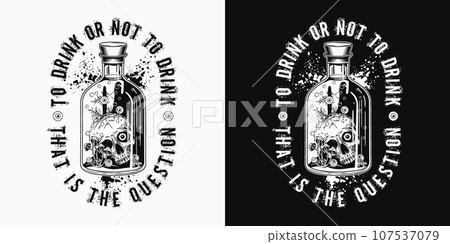 Label with bottle of poison or potion with half human skull, eyeballs, mushrooms inside, text Drink or not to Drink. Halloween creepy illustration in vintage style 107537079