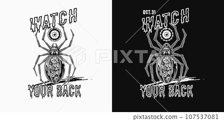 Halloween emblem with monster spider in steampunk style, human eyeball, text Watch your back. Paranoia concept Scary, creepy, terrible monochrome illustration for halloween holiday 107537081