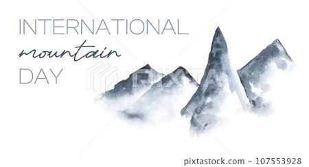 International Mountain Day poster design. Watercolor illustration card. International Mountain Day poster design. Watercolor illustration card. 107553928