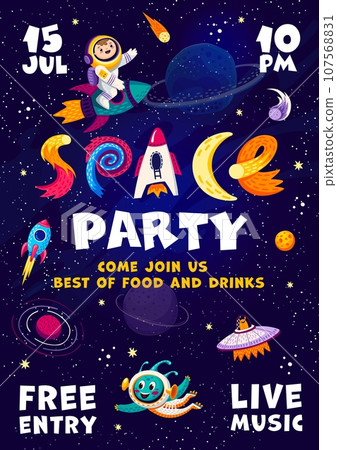 Kids space party flyer. Cheerful spaceman, funny alien, UFO and rocket, cartoon space planets and stars on fantasy galaxy landscape vector background. Kids birthday party poster with cosmic characters Kids space party flyer. Cheerful spaceman, funny alien, UFO and rocket, cartoon space planets and stars on fantasy galaxy landscape vector background. Kids birthday party poster with cosmic characters 107568831
