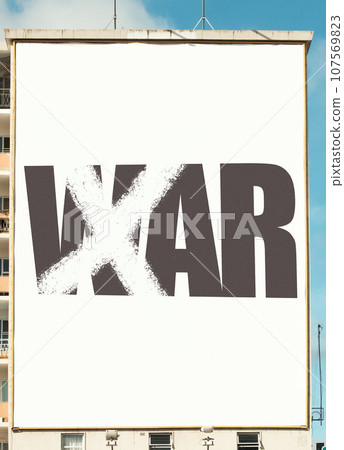 City building, banner or poster to stop war in Ukraine, Russia or voice for peace, support or vote. Sign, skyscraper and billboard in protest, love or no violence for human rights, justice or respect City building, banner or poster to stop war in Ukraine, Russia or voice for peace, support or vote. Sign, skyscraper and billboard in protest, love or no violence for human rights, justice or respect 107569823