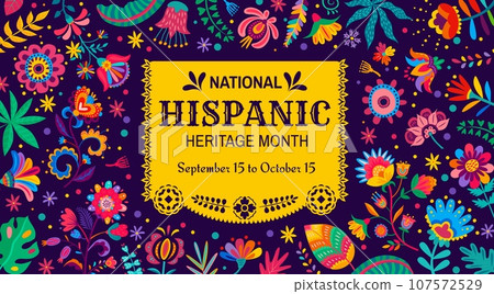National hispanic heritage month festival poster with papel picado flag banner, vector spanish american culture holiday. Latino folk pattern background with bright color flowers and leaves 107572529