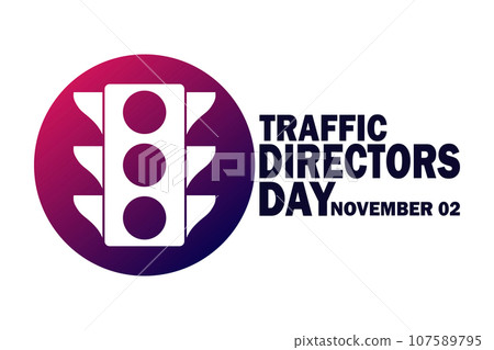Traffic Directors Day Traffic Directors Day 107589795